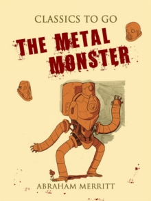 The Metal Monster