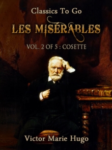 Les Miserables, Vol. 2/5: Cosette