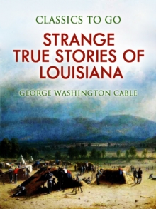 Strange True Stories of Louisiana