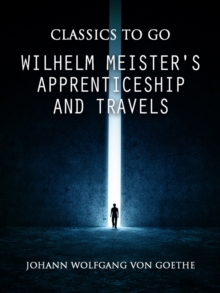 Wilhelm Meister's Apprenticeship and Travels