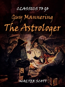 Guy Mannering - The Astrologer