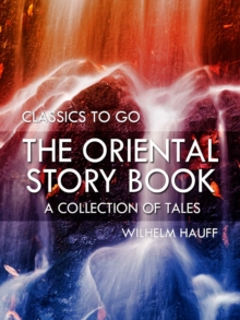 The Oriental Story Book: A Collection of Tales