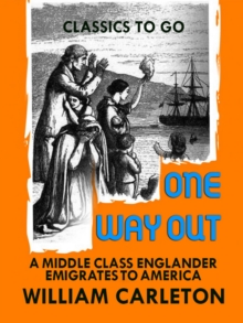 One Way Out: A Middle-class New-Englander Emigrates to America