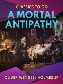 A Mortal Antipathy