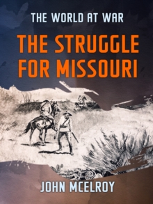 The Struggle for Missouri