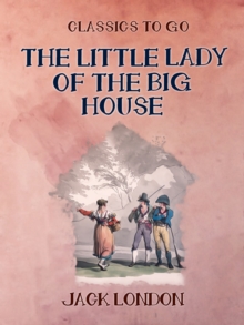 The Little Lady of the Big House