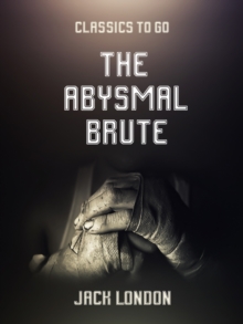 The Abysmal Brute