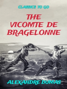 The Vicomte De Bragelonne