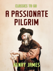 A Passionate Pilgrim