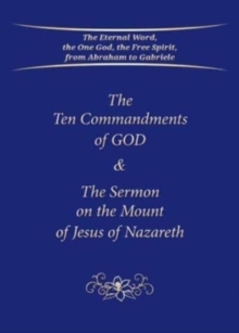 The Ten Commandments of God & The Sermon on the Mount of Jesus of Nazareth