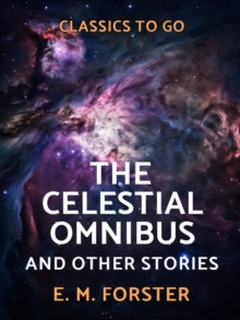 The Celestial Omnibus and Other Stories