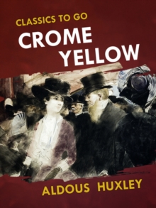 Crome Yellow