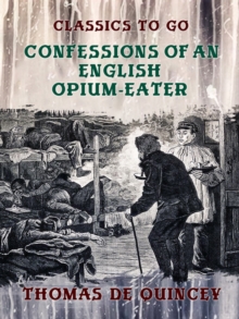 Confessions of an English Opium-Eater