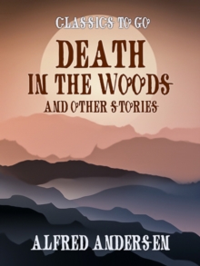 Death In The Woods and Other Stories