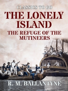 The Lonely Island The Refuge of the Mutineers