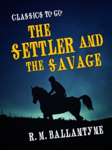 The Settler and the Savage