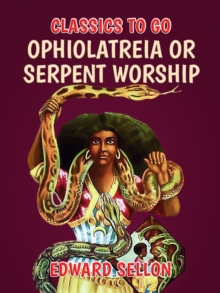 Ophiolatreia or Serpent Worship