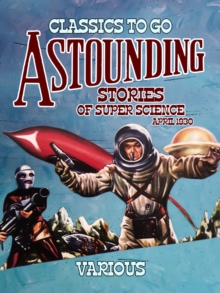 Astounding Stories Of Super Science April 1930