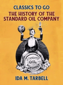 The History of the Standard Oil Company