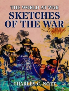 Sketches Of The War