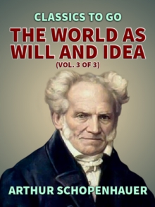 The World as Will and Idea (Vol. 3 of 3)