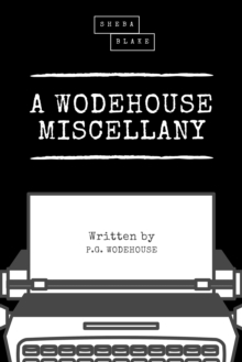 A Wodehouse Miscellany