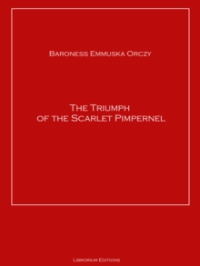 The Triumph of the Scarlet Pimpernel