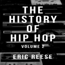 The History of Hip Hop