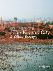 The Kinetic City and Other Essays