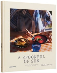 A Spoonful of Sun : Mediterranean Cookbook for All Seasons