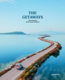 The Getaways : Vans and Life in the Great Outdoors