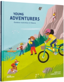 Young Adventurers : Outdoor Activities in Nature