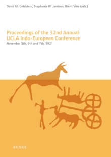 Proceedings of the 32nd Annual UCLA Indo-European Conference : November 5th, 6th, and 7th, 2021