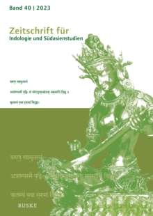 Zeitschrift fur Indologie und Sudasienstudien : Band 40 (2023)