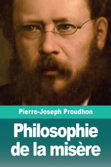 Philosophie de la misere