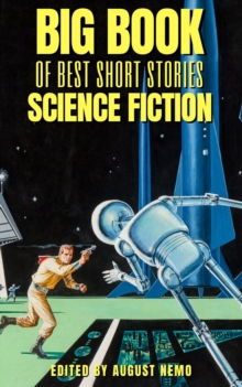 Big Book of Best Short Stories - Specials - Science Fiction : Volume 10