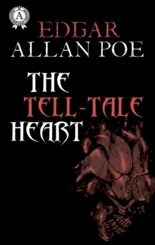 The Tell-Tale Heart