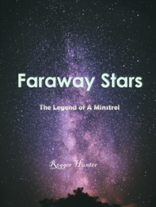 Faraway Stars : The Legend of A Minstrel