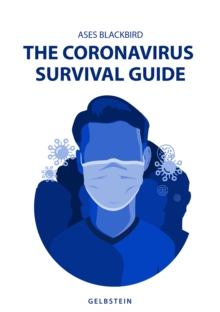 THE Coronavirus survival Guide