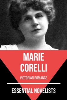 Essential Novelists - Marie Corelli : victorian romance