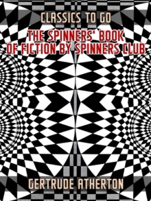 The Spinners' Book of Fiction by Spinners Club