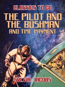 The Pilot and the Bushman and Time Payment