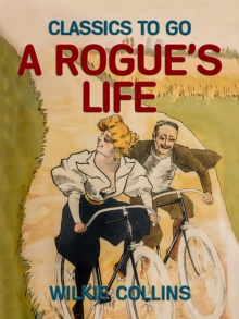 A Rogue's Life