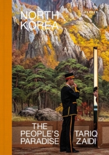 North Korea : The People's Paradise