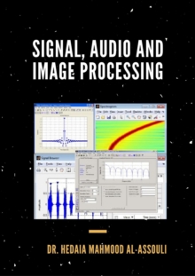 Signal, Audio and Image Processing