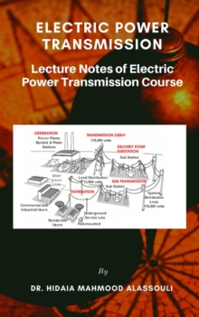 Electric Power Transmission : Lecture Notes of Electric Power Transmission Course