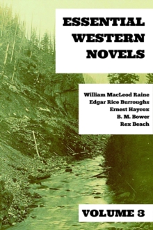 Essential Western Novels - Volume 3