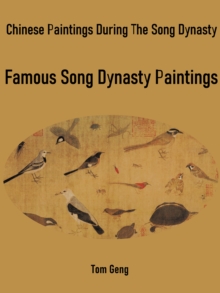 Chinese Paintings During The Song Dynasty : Famous Song Dynasty Paintings