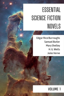 Essential Science Fiction Novels - Volume 1