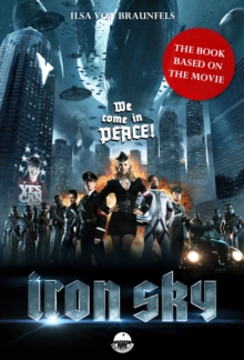 Iron Sky - The book based on the movie